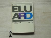 Paul Eluard - Veřejná růže (1964) koláže K. Teige