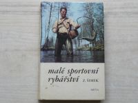 Šimek - Malé sportovní rybářství (1971)