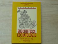 Bělka - Buddhistická eschatologie - Šambalský mýtus (2004)