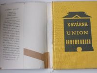 Sborník vzpomínek pamětníků - Kavárna Union (1958)