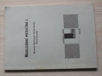 Mysliveček, Hušák, Koranda - Nukleární medicína I. (2000)