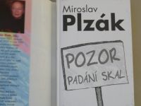 Miroslav Plzák - Pozor, padání skal (2004)
