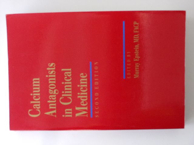 Epstein ed. - Calcium Antagonists in Clinical Medicine (1997) klinická medicína - anglicky