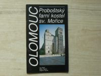 Hlobil, Togner, Hyhlík - Olomouc - Proboštský farní kostel sv. Mořice (1992)