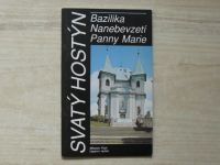 Pojsl, Hyhlík - Svatý Hostýn - Bazilika Nanebevzetí Panny Marie (1992)
