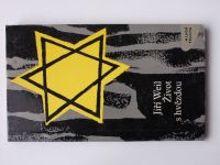 Jiří Weil - Život s hvězdou (1964) Židé v protektorátu