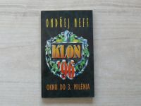 Ondřej Neff - Klon ´96 - Okno do 3. milénia (1996)