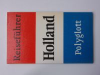 Polyglott - Reiseführer - Holland (1983/84) Nizozemsko