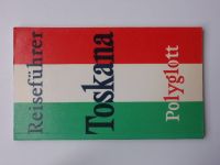 Polyglott - Reiseführer - Toskana (1982/83) Toskánsko