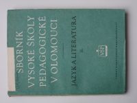 Sborník Vysoké školy pedagogické v Olomouci - Jazyk a literatura II. (1955)