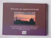 Šindlářová, Valušková - Průvodce po tajemstvích hradů - Historie a pověsti moravských hradů (2004)