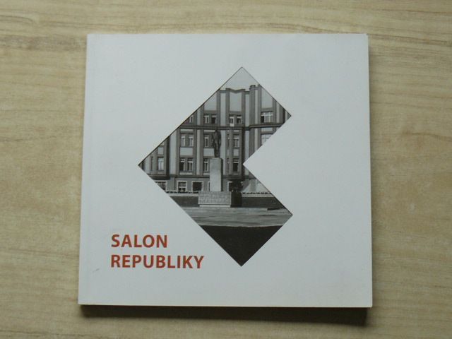 Salon republiky - Hradec Králové 1918 - 2018 (2018)