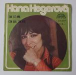 Hana Hegerová – Tak už bal / Čím dál tím víc (1978)