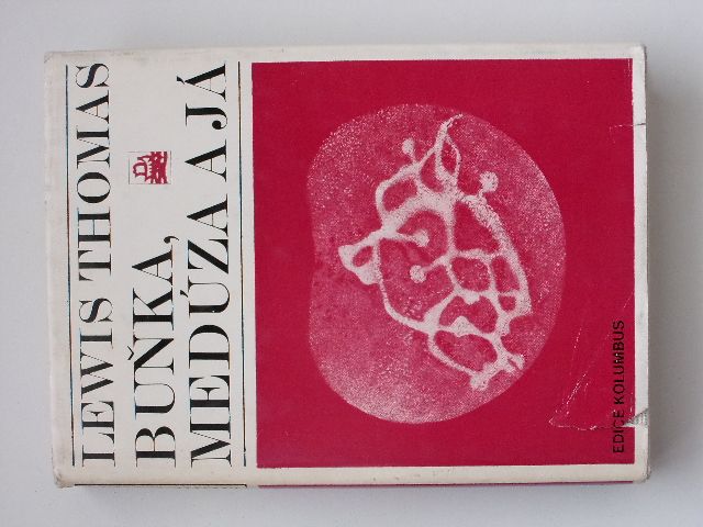 Thomas - Buňka, meduza a já (1981) edice Kolumbus