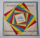 Jiří Suchý • Jitka Molavcová, Josef Dvořák – Vesnická romance • Slečna v sedmý řadě (1974)