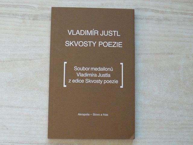 Skvosty poezie : soubor medailonů Vladimíra Justla z edice Skvosty poezie