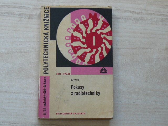 Tauš - Pokusy z radiotechniky (1967)