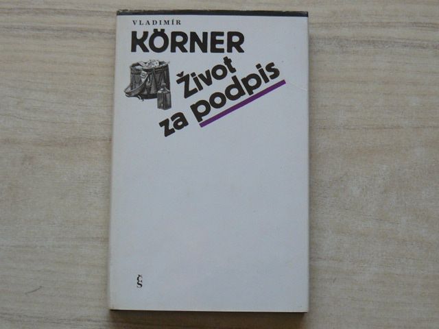 Körner - Život za podpis (1989)