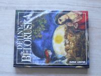 Dějiny států - Dějiny Běloruska (2006)