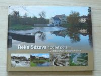 Řeka Sázava 100 let poté... ve fotografiích Jaroslava Pelíška