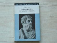 Sofokles - Král Oidipus - Antigone - Slídiči  (Melantrich 1942)