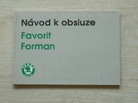 Návod k obsluze Favorit, Forman (Škoda 1992)
