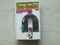 Wells - Tono-Bungay (1987) slovensky