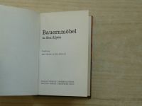 Colleselli - Bauernmöbel in den Alpen - Farmářský nábytek v Alpách(1969)