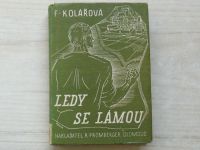Kolářová - Ledy se lámou - Kronika kraje (1948)