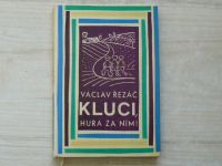 Václav Řezáč - Kluci, hurá za ním! (1966)