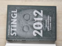 Stingl - 2012 - Mayové, jejich civilizace a zánik světa (2010)
