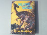 Brian W. Aldiss - Malacijská tapisérie (1993)