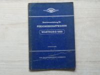 Betriebsanleitung für Peronenkraftwagen  Wartburg 1000 (Eisenach 1965)
