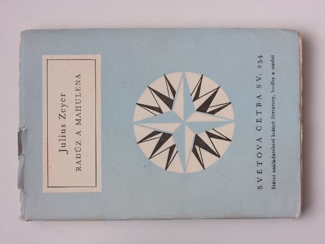 Světová četba sv. 254 - Zeyer - Radúz a Mahulena (1961)