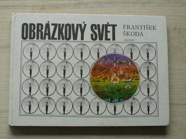 František Nepil - Obrázkový svět (1985) il. F. Škoda