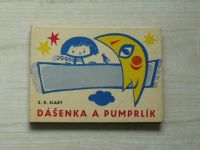 Slabý - Dášenka a Pumprlík (1967) il. Radek Pilař