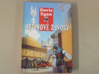 Doris Egan - Hrdinové z Ivory (1995)