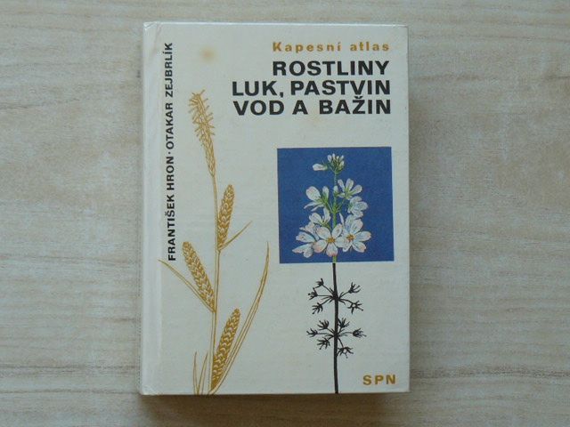 Hron, Zejbrlík - Rostliny luk, pastvin, vod a bažin (1983)