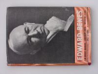 Edward Beneš - Essays and Reflections presented on the occasion of his Sixtieth Birthday (1945)