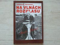 Jaroslav Pacovský - Na vlnách rozhlasu - Radio-Journal (1923-1993)
