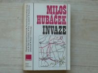 Miloš Hubáček - Invaze (1984)