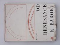 Sypher - Od renesance k baroku - Proměny umění a literatury 1400-1700 (1971)