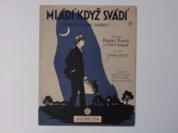 Mottl, Davis & Conrad - Mládí když svádí - Lonesome and Sorry (1927) noty