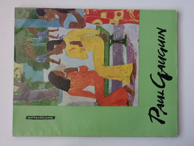 Welt der Kunst - Paul Gauguin (1971) katalog - německy