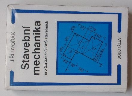 Dvořák - Stavební mechanika pro 2. a 3. ročník SPŠ stavebních (2002)