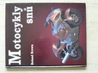 Brown - Motocykly snů (2004)