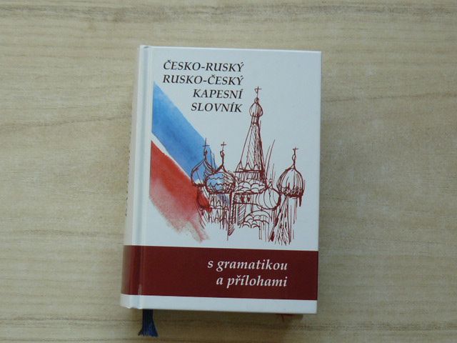 Česko-ruský, rusko-český kapesní slovník s gramatikou a přílohami (2006