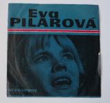 Eva Pilarová – Já do hry dávám víc / Zastavte čas! (1966)