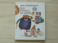 Vodňanský - Šlo povidlo na vandr (1996) il. Mikulka
