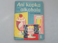 B. H. Reiman - Ani kapka alkoholu (1961)